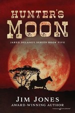 Hunter's Moon by Jim Jones Paperback Book