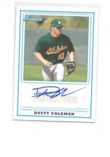 2010 BOWMAN PROSPECT AUTOGRAPHS #DC DUSTY COLEMAN