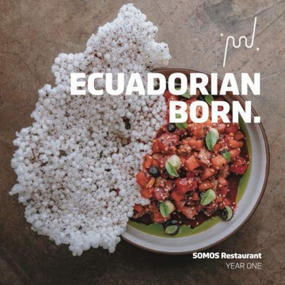 Ecuadorian Born.: SOMOS Restaurant:..., Uddenberg, Sign