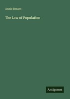 The Law Of Population Annie Besant Taschenbuch Englisch 2025 Antigonos Verlag