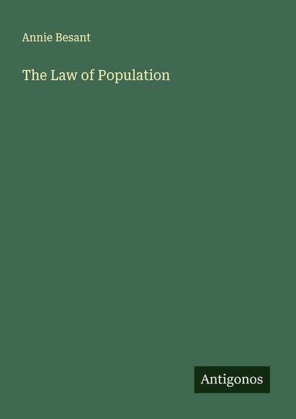 The Law Of Population Annie Besant Taschenbuch Englisch 2025 Antigonos Verlag-image