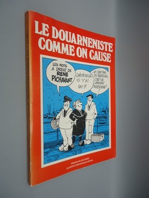 Der Douarnenist wie man verursacht - René Pichavant - Ill. Charles Kérivel - 1978