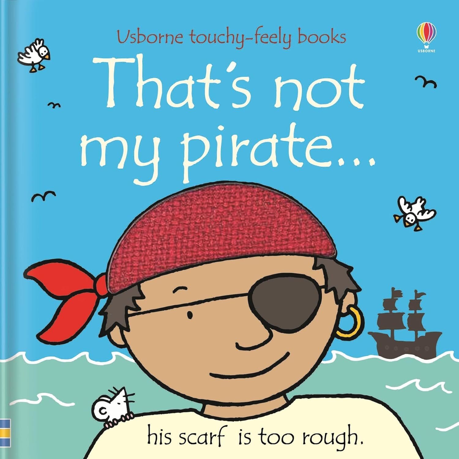 Thats Not My Pirate, Touchy-Feely Board Book for Children Ages 0-3, | Fiona Watt - Image 7