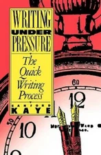 Writing Under Pressure: The Quick Writing Process (Oxford Paperbacks) - GOOD