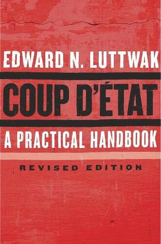 Coup d'État: A Practical Handbook, Revised Edition,Edward N. Lut - Image 5