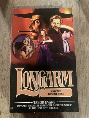 Longarm 290 And The Desert Rose   Tabor Evans Western paperback