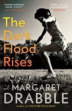 The Dark Flood Rises by Drabble, Margaret