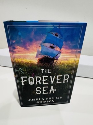 The Forever Sea Joshua Phillip Johnson (2021, Hardcover, 1st/1st)