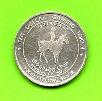 .925 SILVER - 1976 CALIF CARD ROOM TOKEN - $10.00 - ELDORADO CLUB - GARDENA CA