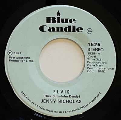 Jenny Nicholas Elvis / Daddy's Gone Bye Bye 45 rpm Blue Candle (1977)