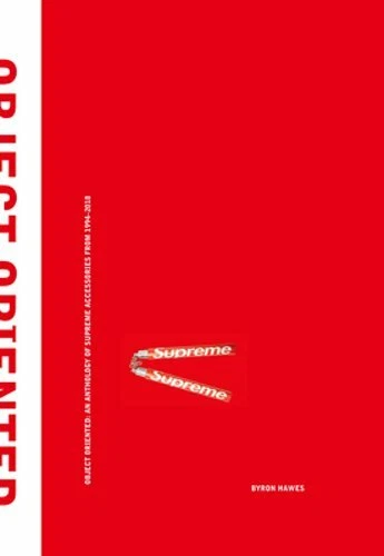 Orienté objet : une anthologie d'accessoires suprêmes de 1994 2018 par Hawes