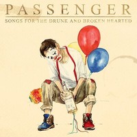 Passengers - Songs For The Drunk And Broken Hearted 2 Pop-Rock CD