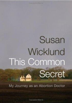 #ad This Common Secret: My Journey as an Abortion Doctor Hardcover GOOD $3.57