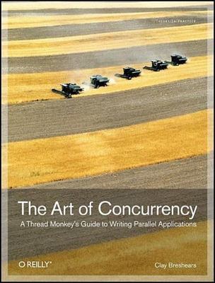 The Art of Concurrency: A Thread - 9780596521530, Clay Breshears, paperback, new