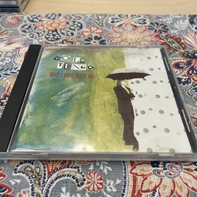 May I Sing with Me by Yo La Tengo (CD 1992 Alias Records) Mushroom Cloud Of Hiss