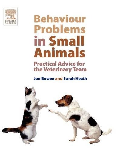 Behaviour Problems in Small Animals Practical Advice for the Veterinary Team - Image 5