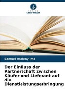 Der Einfluss Der Partnerschaft Zwischen KäUfer Und Lieferant Auf Die...
