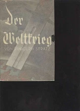 (83907) Stratz: The World War 1914-1918,, Scherlverlag, Original Cover,