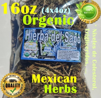 Hierba del sapo, Eringo/eryngo Tea, yerba del sapo 16oz organic Mexican Herbs !!