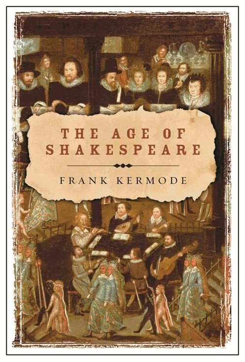 The Age of Shakespeare by Sir Frank Kermode (PB 2005) - Image 6