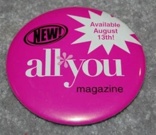 ALL YOU MAGAZINE METAL PINBACK BUTTON