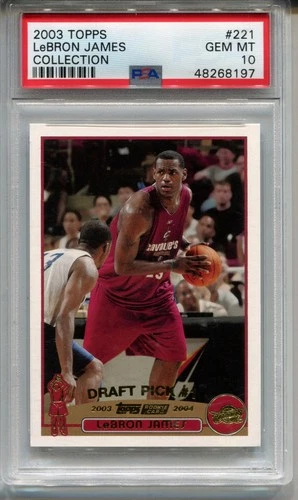 2003 Topps Collection LeBron James Rookie Card PSA 10 Gem Mint Basketball #221