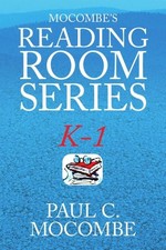 MOCOMBE'S READING ROOM SERIES K-1: K-1 By Paul C. Mocombe **Mint Condition**