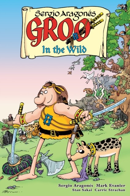 Groo: In the Wild by Mark Evanier (Paperback Book)