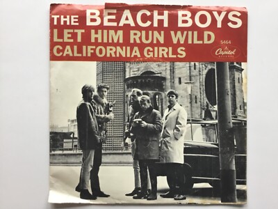 THE BEACH BOYS: California girls / Let him run Wild 1965 45 RPM w