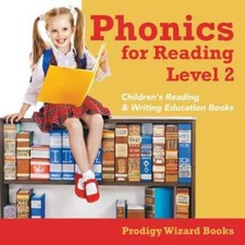Phonics For Reading Level 2: Children's Reading  Writing Education Books