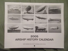 2005 Airship History Calendar - Goodyear Blimp, Dirigibles