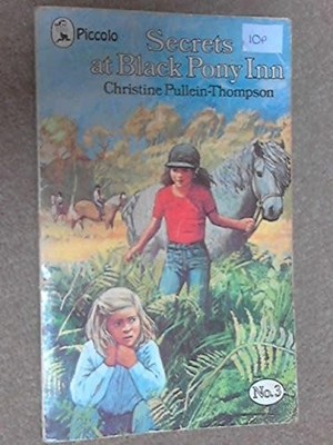 Secrets at Black Pony Inn (Picco... by Pullein-Thompson, Ch Paperback / softback