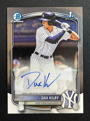 DAX KILBY 1ST ON CARD AUTO AUTOGRAPH 2025 BOWMAN DRAFT CHROME NEW YORK YANKEES 1