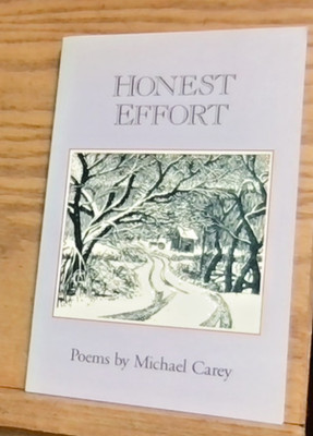 Honest Effort - Signed by Poet Carey! Printed 1991 Still In Brand New Condition!