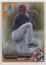 2017 Bowman Chrome Prospects Orange Refractor 15/25 Juan Hillman #BCP145 i5q