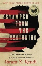 Stamped from the Beginning: The Definitive Hi...