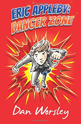 Eric Appleby: Danger Zone - Worsley, Dan