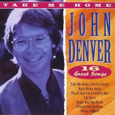 John Denver - Take Me Home-16 Great Songs ZUSTAND SEHR GUT