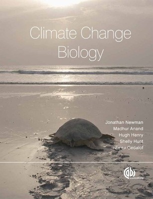 Climate Change Biology by Newman, Jonathan A.