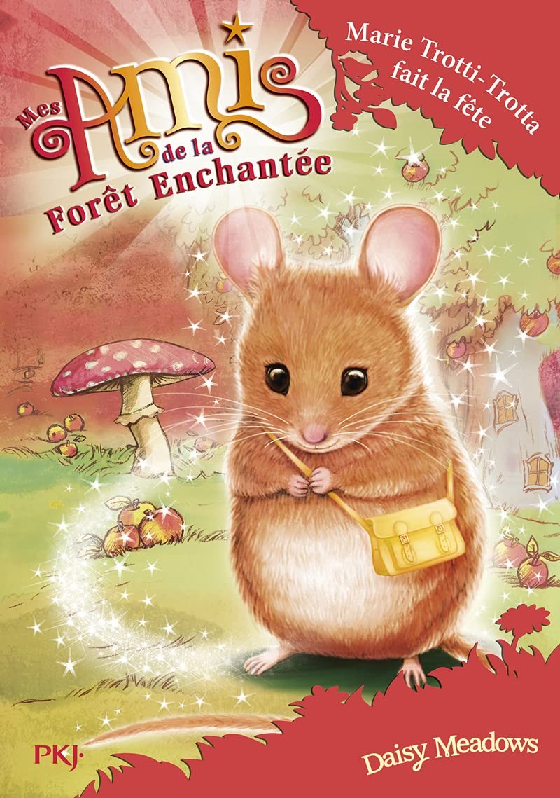 Mes amis de la forêt enchantée - tome 2 Marie Trotti-trotta fait