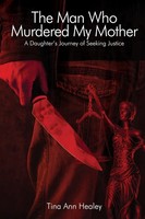 Tina Ann Healey | The Man Who Murdered My Mother | Taschenbuch | Englisch (2019)