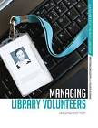 Managing Library Volunteers by Preston Driggers, Eileen Dumas (Paperback, 2011)
