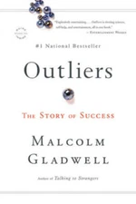 Outliers: The Story of Success - Paperback By Gladwell, Malcolm - VERY GOOD
