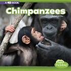 Chimpanzees: A 4D Book; Mammals In the W- 9781977100870, Kathryn Clay, paperback