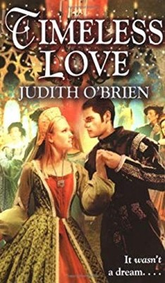 Timeless Love Mass Market Paperbound Judith O'Brien