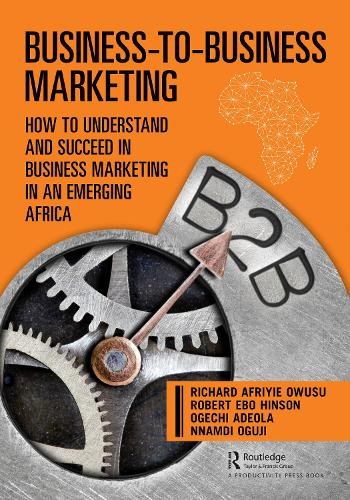 Business-to-Business Marketing by Richard Owusu, Robert Hinso... - 9780367770884