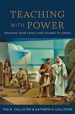 Teaching With Power: Drawing - Hardcover, by Tad R. Callister; - Very Good u