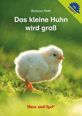 Das kleine Huhn wird groß / Igelheft 82 | Rath, Barbara | Geheftet