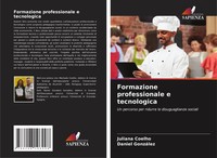 Juliana Coelho (U. A.) | Formazione Professionale E Tecnologica | Taschenbuch