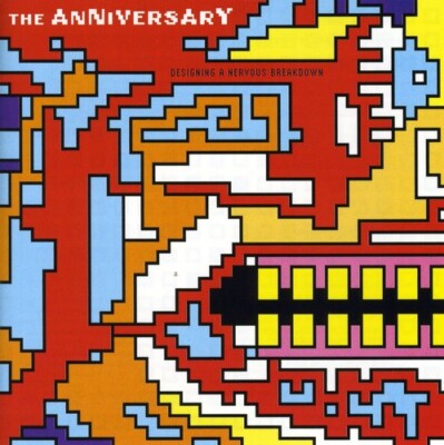 Designing a Nervous Breakdown by The Anniversary (CD, 2000)